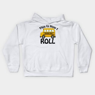 This Is How I Roll Kids Hoodie